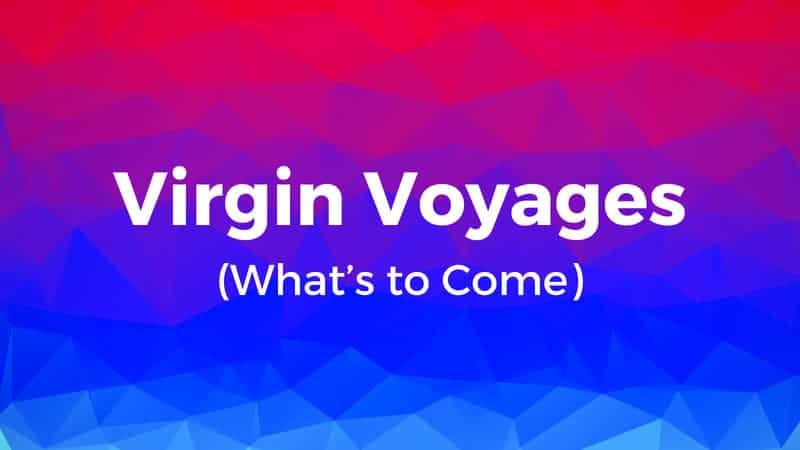 red and blue image with text that says Virgin Voyages