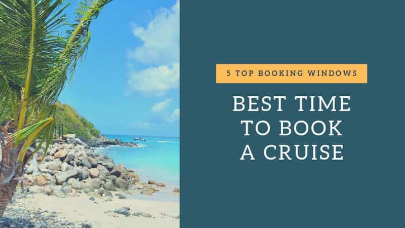 Best Time to Book a Cruise