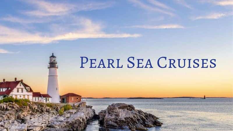 Pearl Sea Cruises – Canada, New England, & Great Lakes Maine Lighthouse