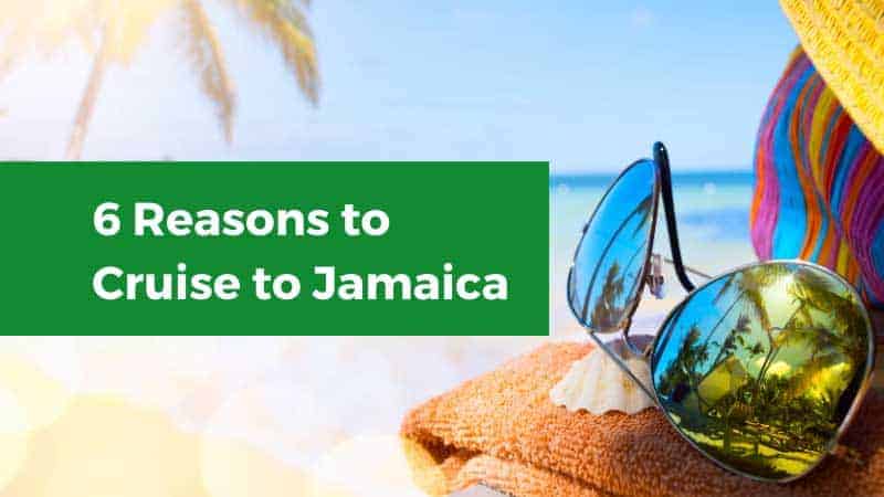 6 Reasons Why You Should Go on a Cruise to Jamaica Jamaica Beach and sunglasses.