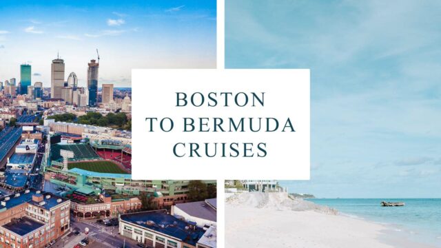 Bermuda Cruises from Boston