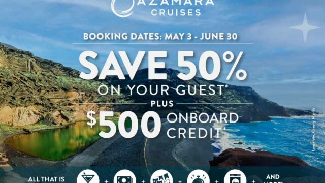 Azamara: Save 50% On Your Guest PLUS $500 Onboard Credit
