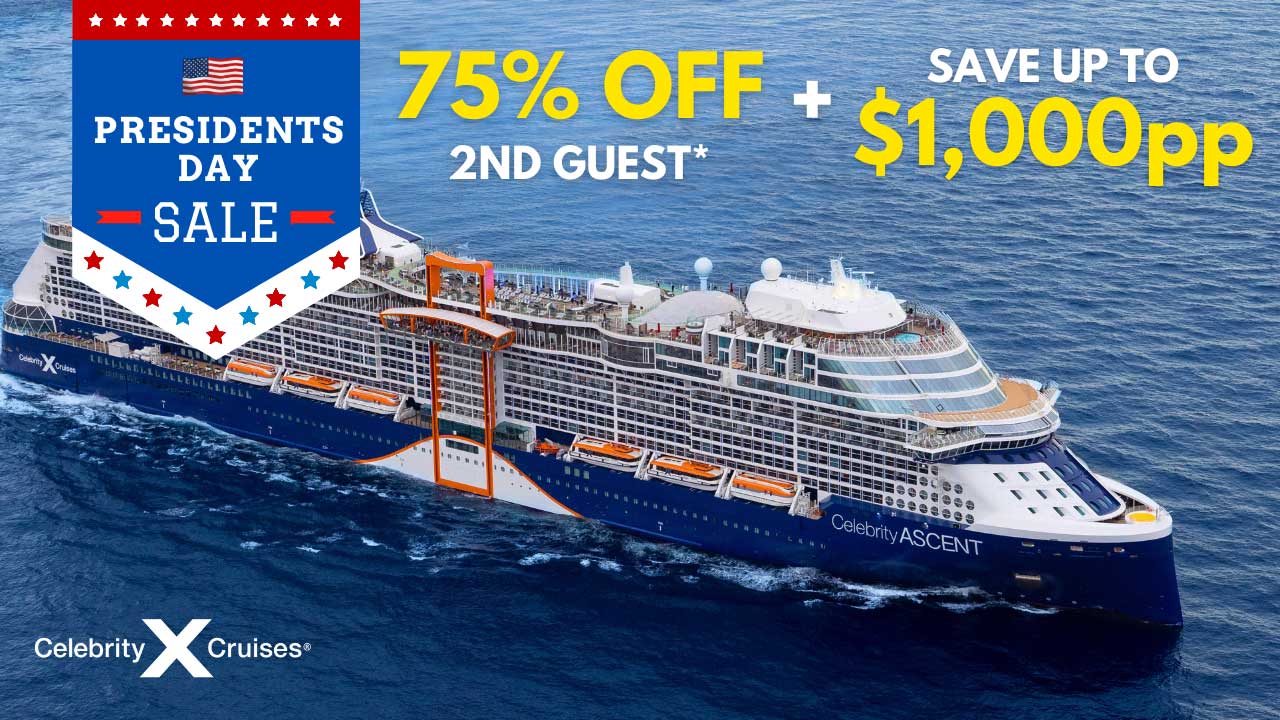 Celebrity cruises presidents day sale.
