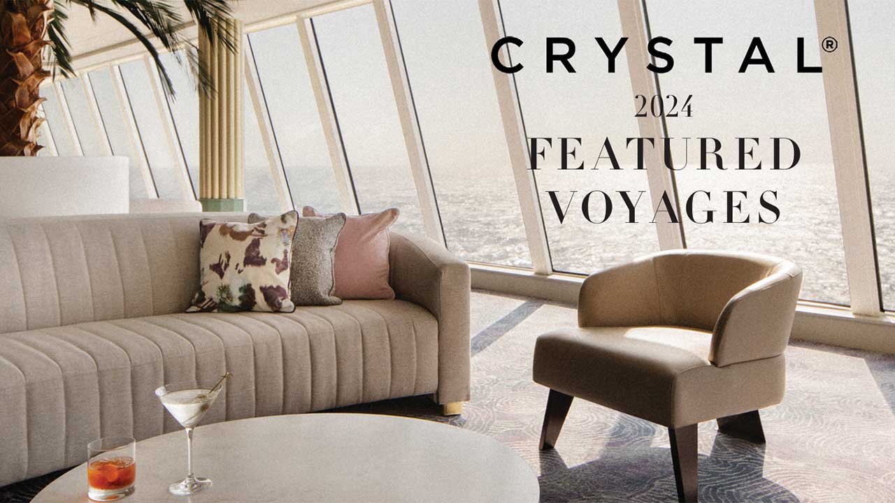 Crystal Cruises featured voyages.