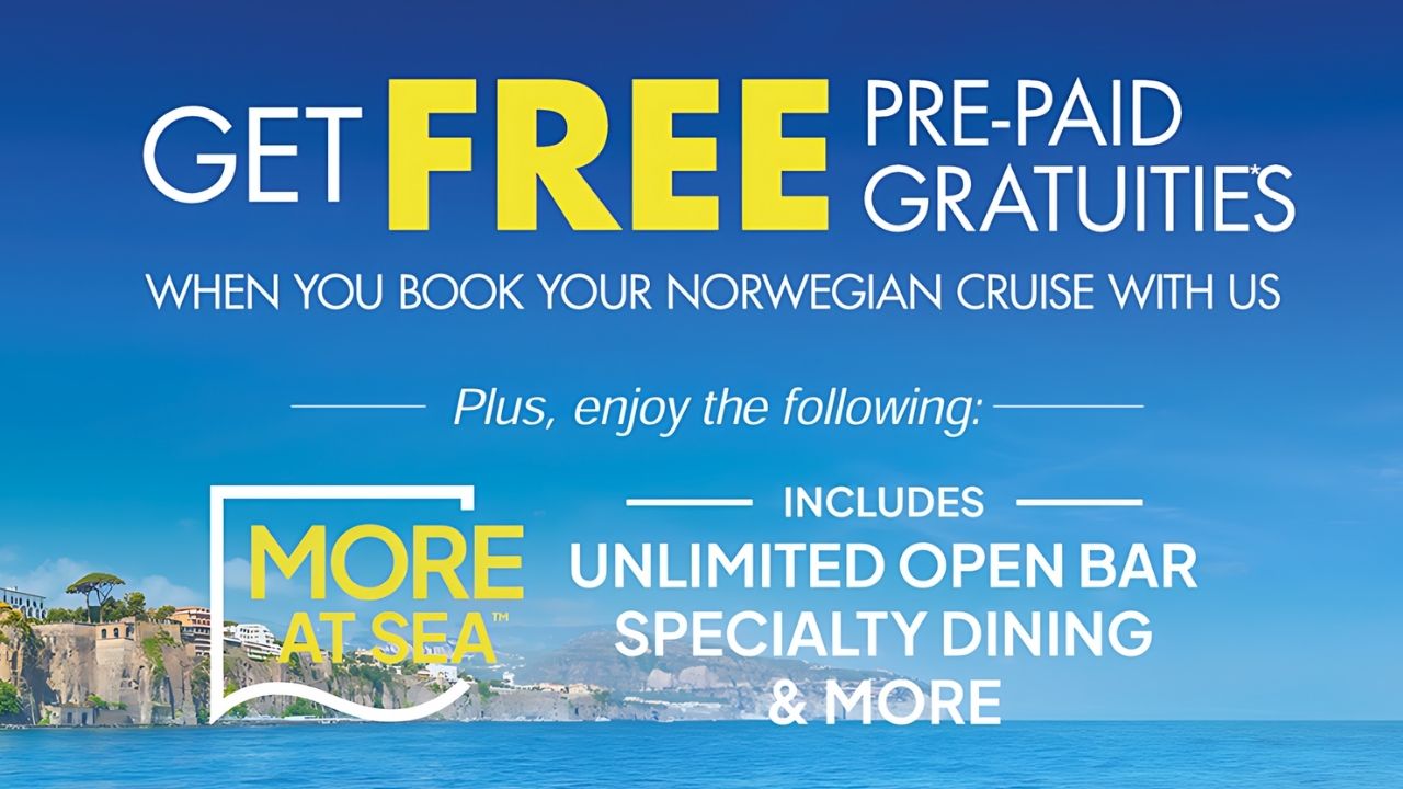 Norwegian: FREE Prepaid Gratuities* & Up to $1,000 Off All Cruises! Norwegian cruise line free prepaid gratuities.