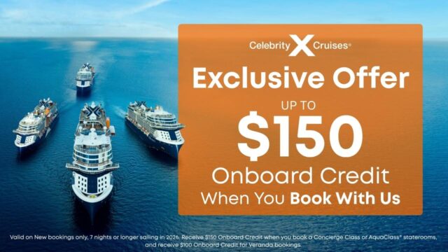 Celebrity Cruises: Up to $150 Onboard Credit