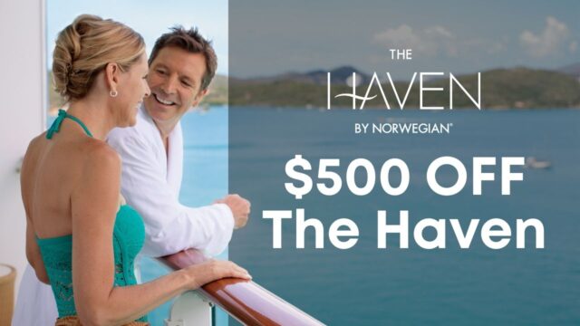 $500 Off The Haven by Norwegian $500 Off The Haven by Norwegian